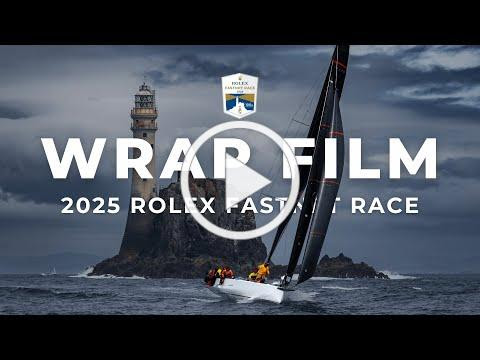 Rolex Fastnet Race Video & Wrap Feature
